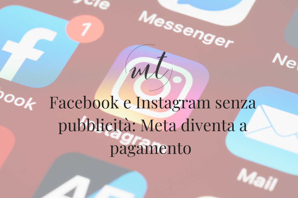 Meta introduce l’abbonamento senza pubblicità per Facebook e Instagram